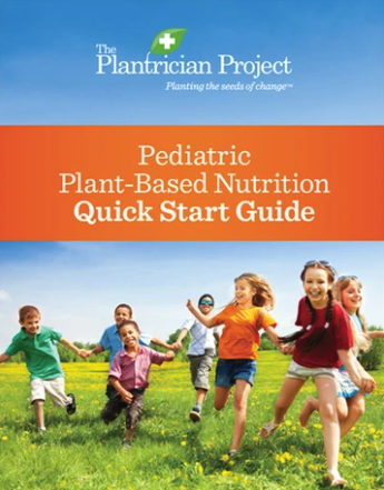Pediatric Plant-Based Nutrition Guide